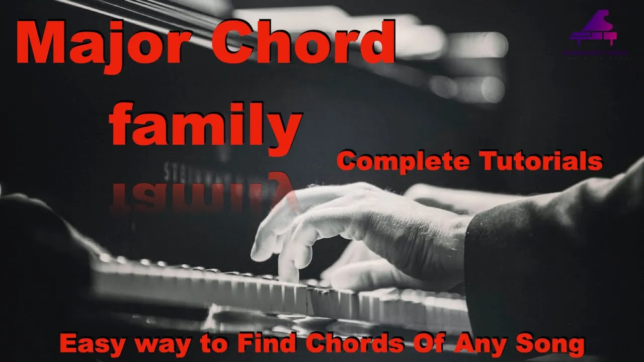 PIANO -Major Chord Family